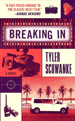 Breaking in By Tyler Schwanke Cover Image