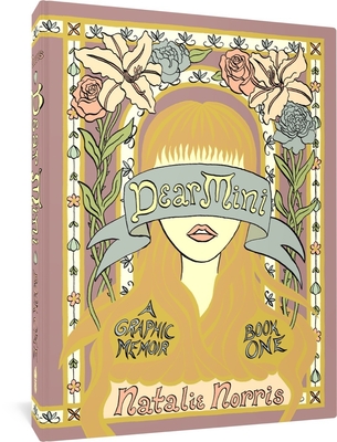 Dear Mini: A Graphic Memoir, Book One Cover Image