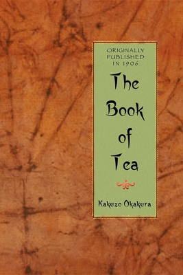 Book of Tea (Cooking in America) By Kakuzo Okakura Cover Image