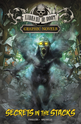 Secrets in the Stacks: A Graphic Novel By Daniel Montgomery Cole Mauleón, Walmir S. Archanjo (Illustrator) Cover Image