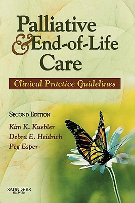 Palliative and End-Of-Life Care: Clinical Practice Guidelines Cover Image