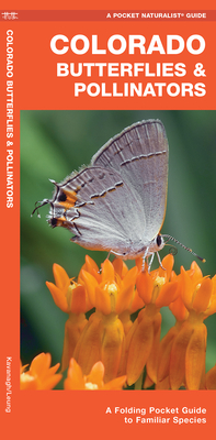 Colorado Butterflies & Pollinators: A Folding Pocket Guide to Familiar Species (Wildlife and Nature Identification)
