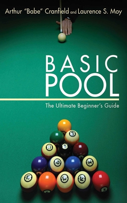 Basic Pool: The Ultimate Beginner's Guide Cover Image