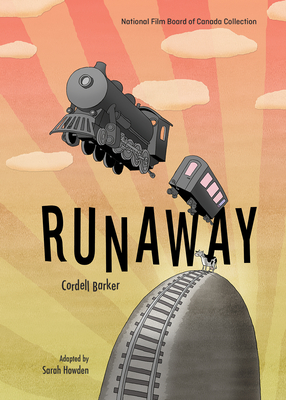 Runaway By Cordell Barker, Sarah Howden (Adapted by) Cover Image