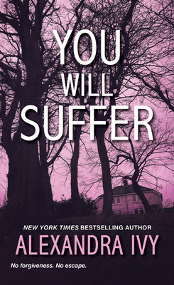 You Will Suffer (The Agency #3) By Alexandra Ivy Cover Image