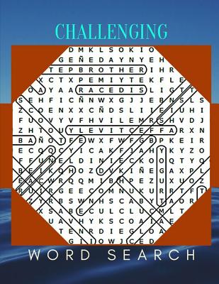Challenging Word Search: The Everything Word Search Book, Find Puzzles for everyone with Fun Themes! (Word Search Puzzle Books) Cover Image