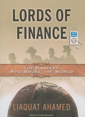 Lords Of Finance The Bankers Who Broke The World Mp3 Cd