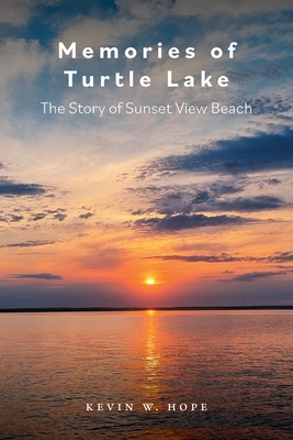Memories of Turtle Lake: The Story of Sunset View Beach Cover Image