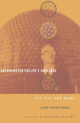 Buckminster Fuller's Universe: An Appreciation Cover Image
