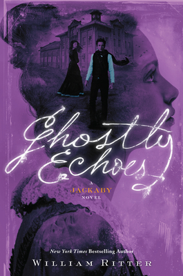 Ghostly Echoes: A Jackaby Novel Cover Image