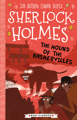 Sherlock Holmes: The Hound of the Baskervilles (Sweet Cherry Easy Classics #26)