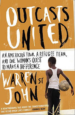 Outcasts United: A Refugee Team, an American Town Cover Image