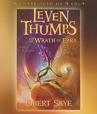 Leven Thumps and the Wrath of Ezra (Leven Thumps (Audio) #4)