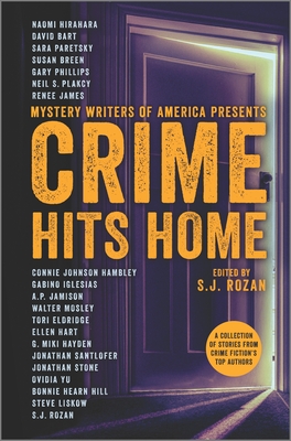 Crime Hits Home: A Collection of Stories from Crime Fiction's Top Authors (Mystery Writers of America #3)