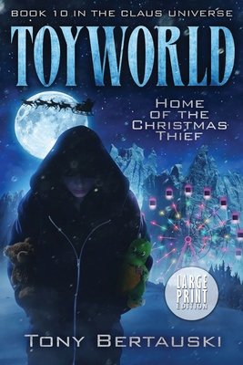 ToyWorld (Large Print): Home of the Christmas Thief Cover Image