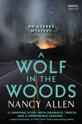 A Wolf in the Woods: An Ozarks Mystery (Ozarks Mysteries #4)