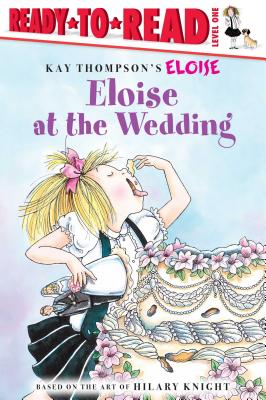 Eloise at the Wedding/Ready-to-Read: Ready-to-Read Level 1
