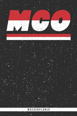 McO: Monaco Wochenplaner mit 106 Seiten in weiß. Organizer auch als Terminkalender, Kalender oder Planer mit der monagesen By Mes Kar Cover Image