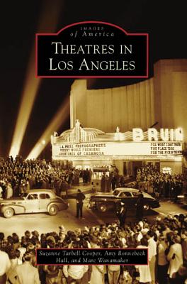 Theatres in Los Angeles (Images of America) Cover Image