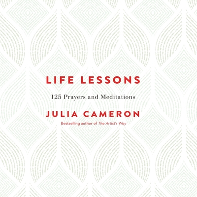 Life Lessons Lib/E: 125 Prayers and Meditations