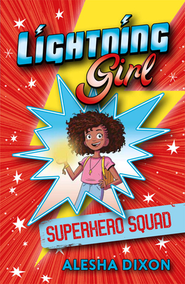 Lightning Girl: Superhero Squad