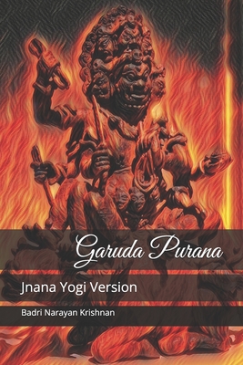Garuda Purana: Jnana Yogi Version By Badri Narayan Krishnan Cover Image