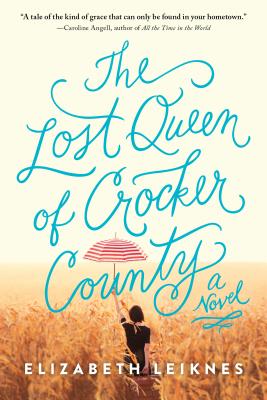 The Lost Queen of Crocker County: A Novel Cover Image