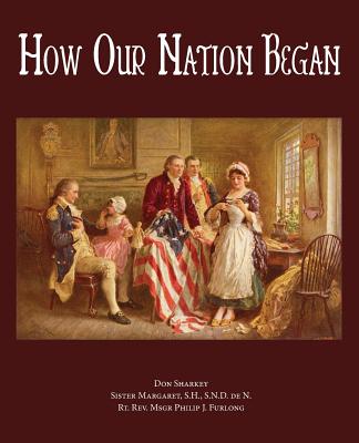 How Our Nation Began Cover Image