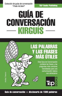 Guía de conversación Español-Kirguís y diccionario conciso de 1500 palabras Cover Image