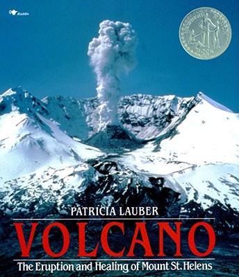 Volcano: The Eruption and Healing of Mount St. Helens Cover Image