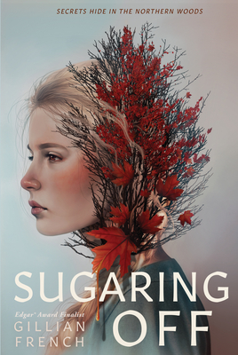 Sugaring Off By Gillian French Cover Image