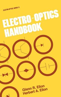 Electro-Optics Handbook (Electrooptics #2) By G. R. Elion Cover Image