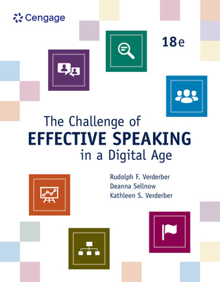 The Challenge of Effective Speaking in a Digital Age, Loose-Leaf Version By Rudolph F. Verderber, Kathleen S. Verderber, Deanna D. Sellnow Cover Image