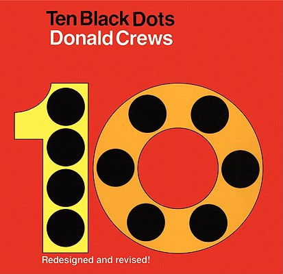 Ten Black Dots Board Book By Donald Crews, Donald Crews (Illustrator) Cover Image