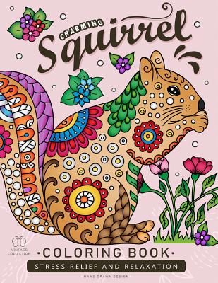 Squirrel Coloring book: Animals Zentangle Adults Coloring Book Stress  Relieving Unique Design (Paperback)