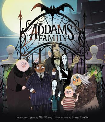 The Addams Family: An Original Picture Book: Includes Lyrics to the Iconic Song!