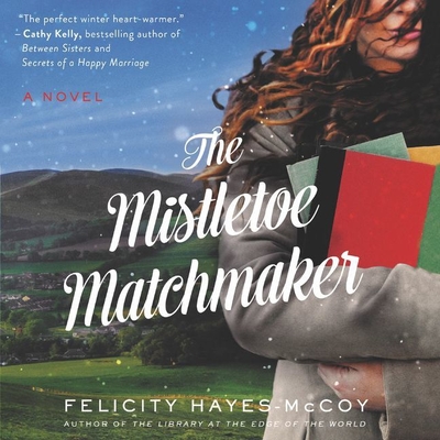 The Mistletoe Matchmaker (The Finfarran Peninsula Series)