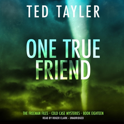 One True Friend (The Freeman Files #18)