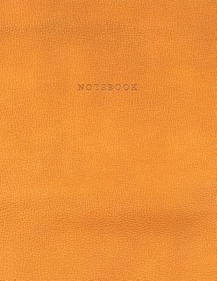Notebook: Vintage Bright Orange Leather Style - Gold Lettering - Softcover - 150 College-ruled Pages - 8.5 x 11 size (Leather Style Collection - Journal)