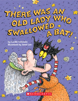 There Was an Old Lady Who Swallowed a Bat! (A Board Book) By Lucille Colandro, Jared Lee (Illustrator) Cover Image
