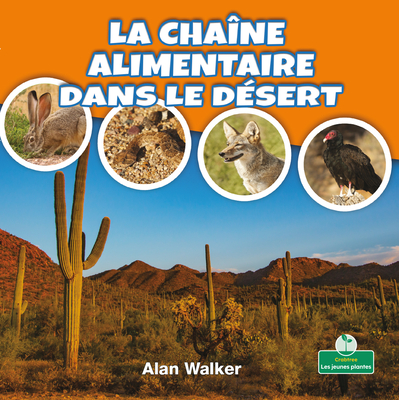 La Chaîne Alimentaire Dans Le Désert (Food Chain in a Desert) Cover Image