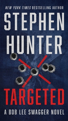 Targeted (Bob Lee Swagger Novel #12) (Mass Market) | Hooked