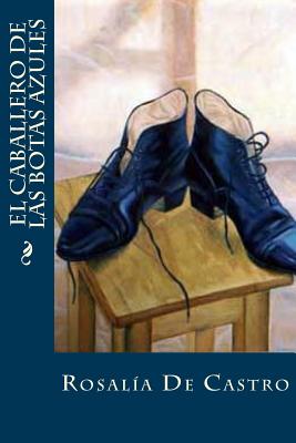 El caballero de las botas azules (Paperback)
