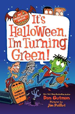 My Weird School Special: It's Halloween, I'm Turning Green! Cover Image