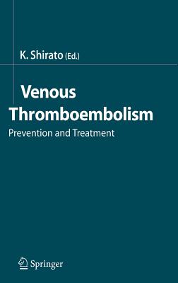 Venous Thromboembolism: Prevention and Treatment Cover Image