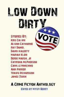 Cover for Low Down Dirty Vote