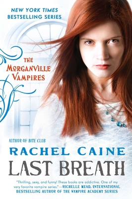 Cover for Last Breath: The Morganville Vampires