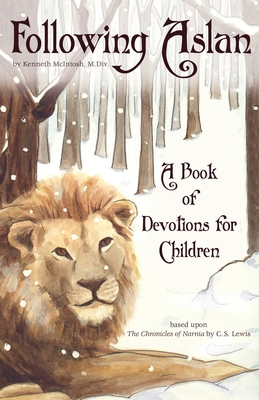 Following Aslan: Devotions for Children Cover Image