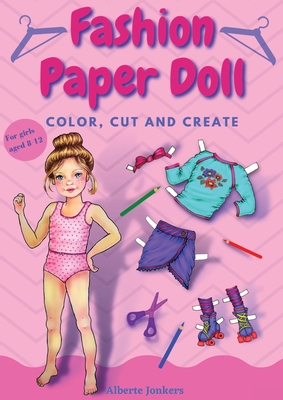Fashion Paper Doll: Color, cut and create Cover Image