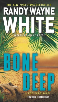 Bone Deep (A Doc Ford Novel #21)